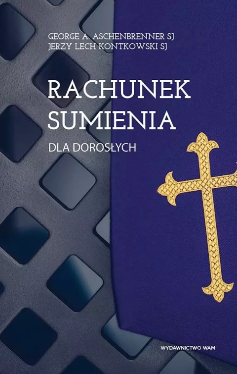 Rachunek sumienia dla dorosłych, wydanie 4 Rachunek sumienia dla dorosłych, wydanie 4