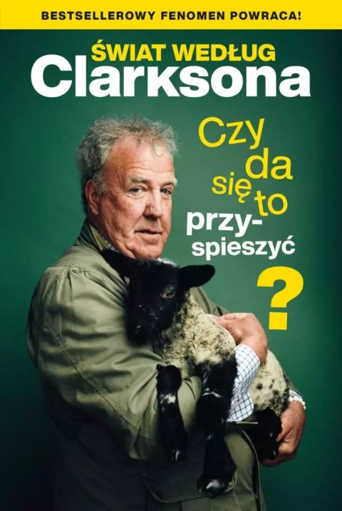 Świat według Clarksona. Czy da się to przyspieszyć? Świat według Clarksona. Czy da się to przyspieszyć?