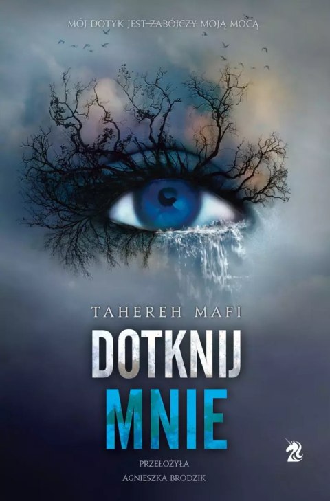 Dotknij mnie. Tom 1, wydanie 2 Dotknij mnie. Tom 1, wydanie 2