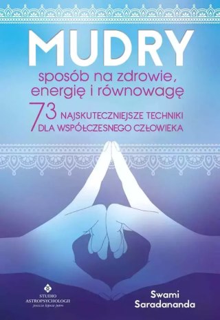 Mudry. Sposób na zdrowie, energię i równowagę, wydanie 2