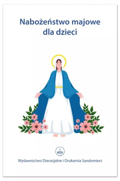 Nabożeństwo majowe dla dzieci Nabożeństwo majowe dla dzieci