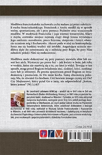 Od modlitwy do kontemplacji. Franciszkańska praktyka modlitwy obecności Od modlitwy do kontemplacji. Franciszkańska praktyka modlitwy obecności