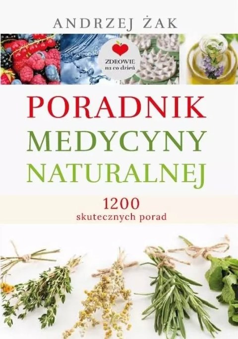 Poradnik medycyny naturalnej Poradnik medycyny naturalnej