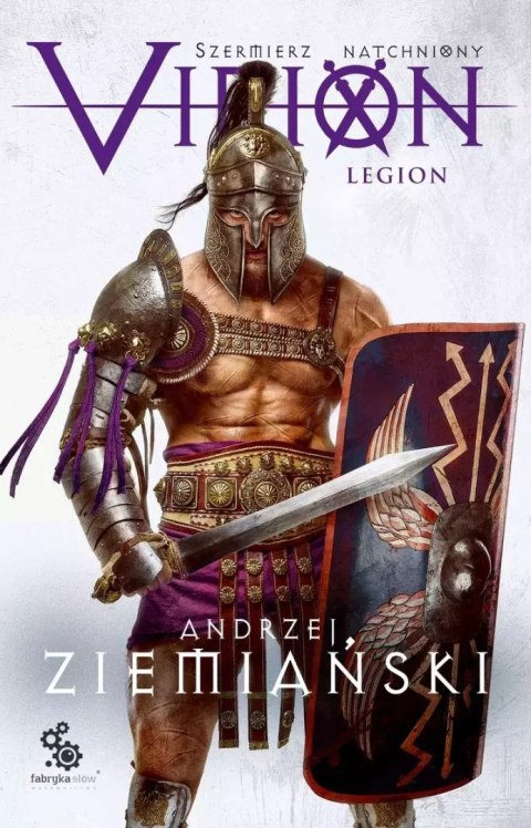 Szermierz Natchniony. Tom 3. Virion. Legion Szermierz Natchniony. Tom 3. Virion. Legion