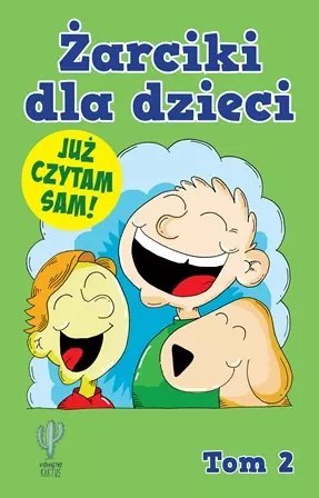 Żarciki dla dzieci. Tom 2
