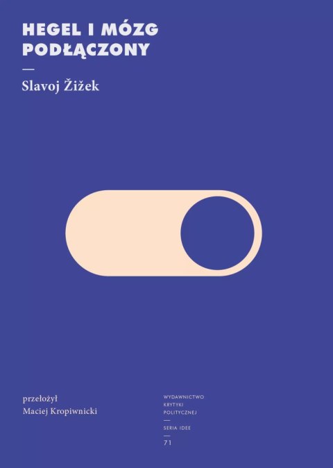 Idee. Hegel i mózg podłączony Idee. Hegel i mózg podłączony