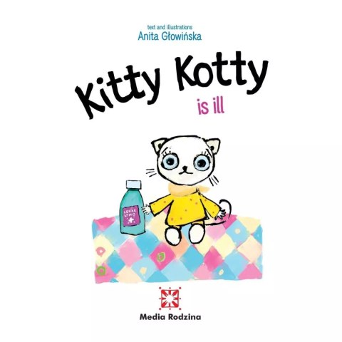 Kitty Kotty is ill Kitty Kotty is ill