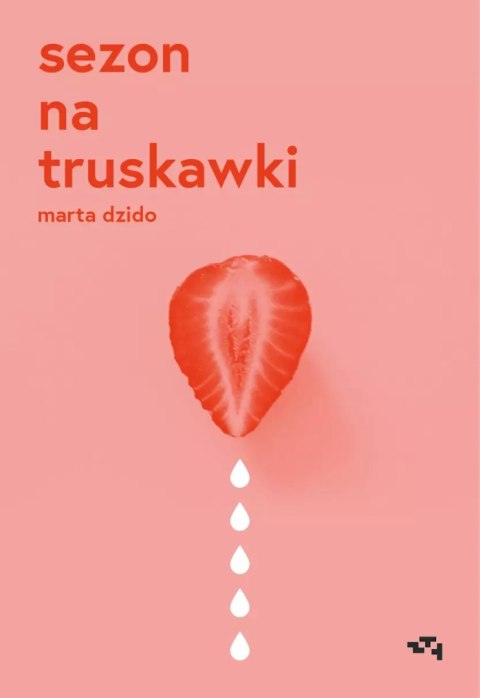 Sezon na truskawki Sezon na truskawki