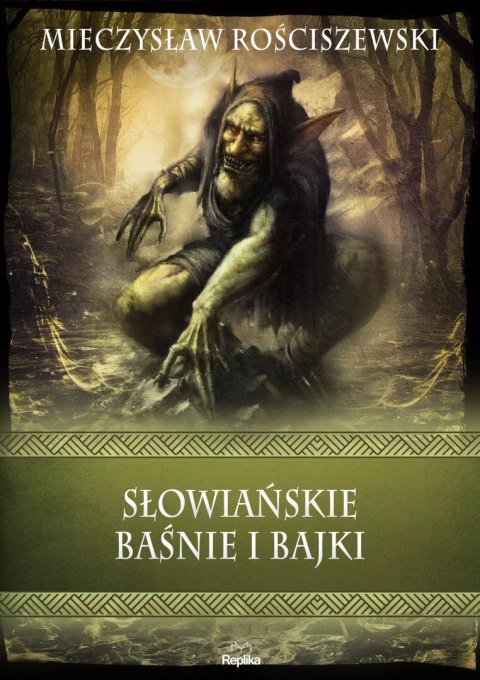 Słowiańskie baśnie i bajki Słowiańskie baśnie i bajki