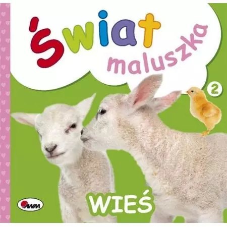 Świat maluszka. Wieś Świat maluszka. Wieś