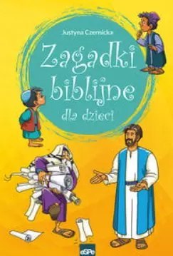 Zagadki biblijne dla dzieci