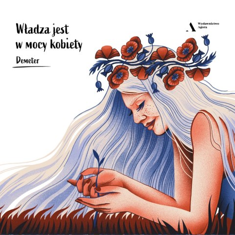 Ziarno granatu. Mitologia według kobiet