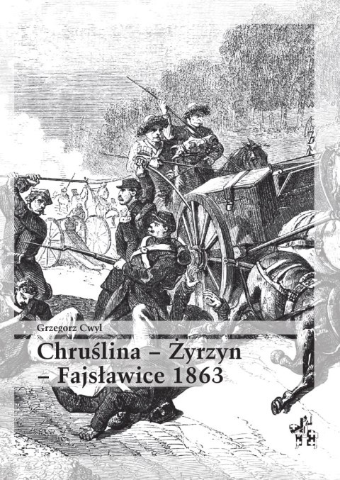 Chruślina - Żyrzyn - Fajsławice 1863 Chruślina - Żyrzyn - Fajsławice 1863