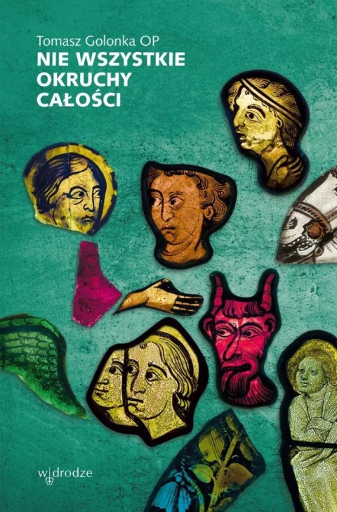 Nie wszystkie okruchy całości Nie wszystkie okruchy całości