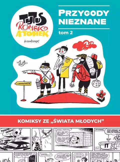 Przygody Nieznane. Tom 2. Tytus, Romek i A'Tomek Przygody Nieznane. Tom 2. Tytus, Romek i A'Tomek