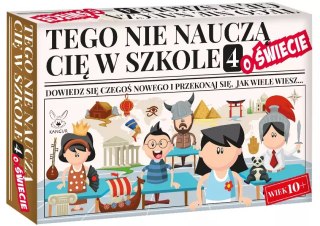 Tego nie nauczą Cię w szkole 4. O świecie