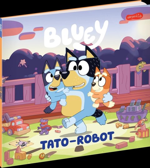 Bluey. Tato-robot. Moja czytanka Bluey. Tato-robot. Moja czytanka