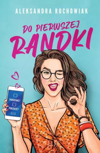 Do pierwszej randki. Z autografem