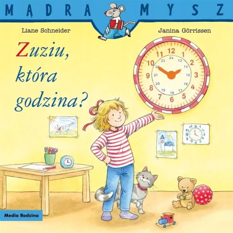 Mądra Mysz. Zuziu, która godzina? Mądra Mysz. Zuziu, która godzina?