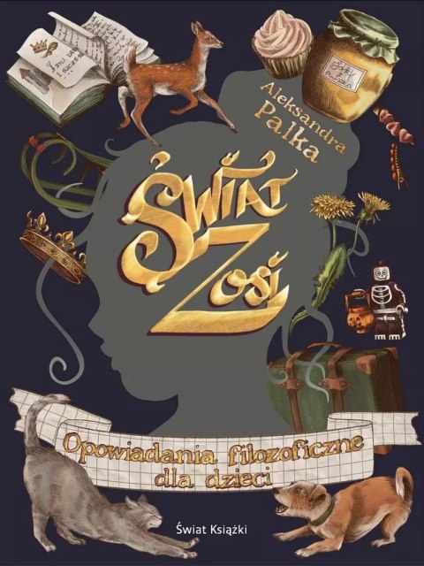 Świat Zosi Świat Zosi