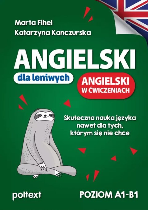 Angielski dla leniwych. Angielski w ćwiczeniach Angielski dla leniwych. Angielski w ćwiczeniach