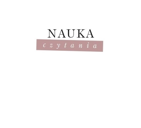 Nauka czytania Nauka czytania