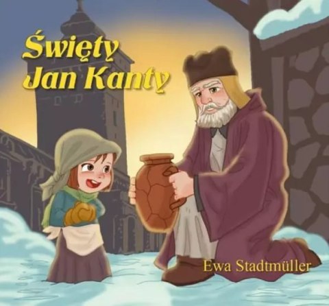 Święty Jan Kanty Święty Jan Kanty