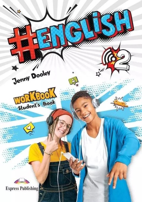 #ENGLISH 2 WB + DigiBook EXPRESS PUBLISHING #ENGLISH 2 WB + DigiBook EXPRESS PUBLISHING