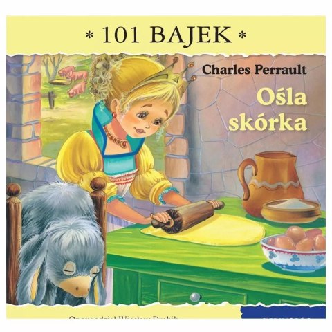 Ośla skórka. 101 bajek