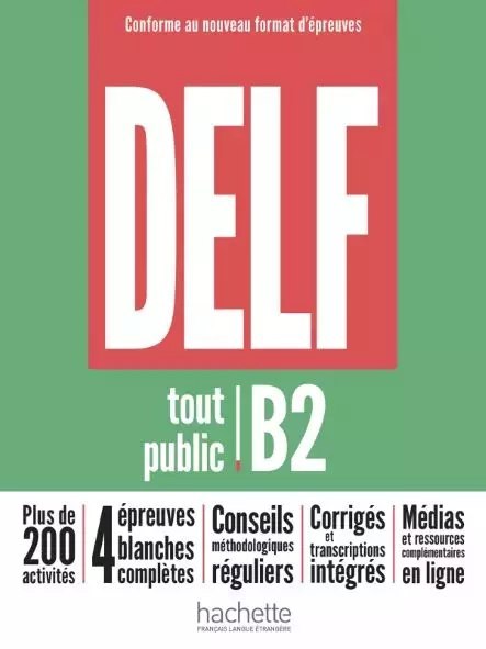DELF Tout Public B2 Nouveau Format. Podręcznik DELF Tout Public B2 Nouveau Format. Podręcznik