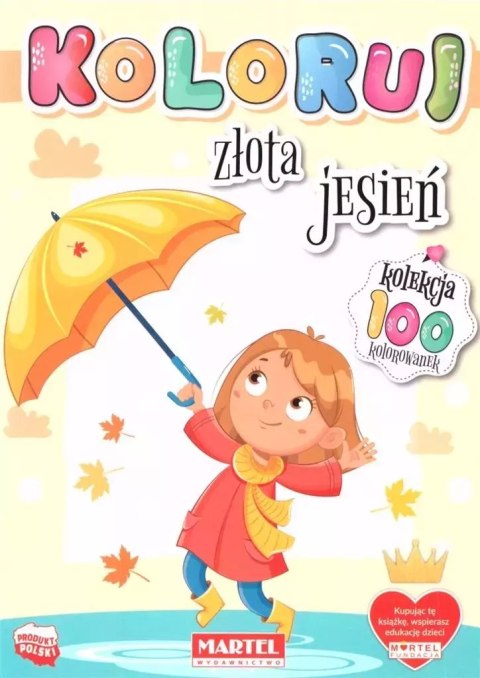 Koloruj. Zlota jesień Koloruj. Zlota jesień