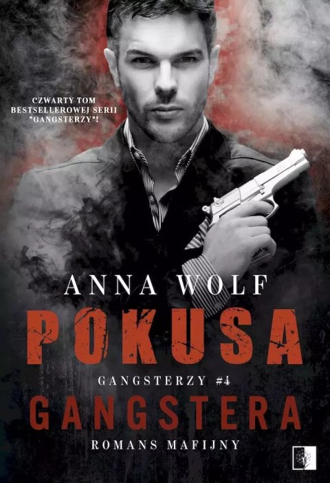 Pokusa gangstera. Seria Gangsterzy. Tom 4 Pokusa gangstera. Seria Gangsterzy. Tom 4