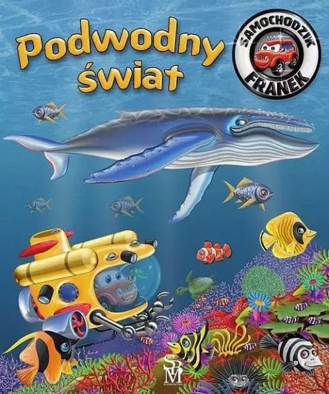 Samochodzik Franek Podwodny świat w.2 Samochodzik Franek Podwodny świat w.2