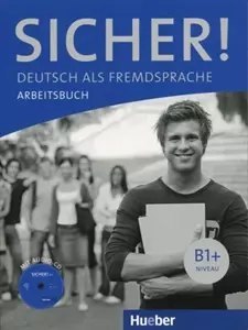 Sicher! B1+ Arbeitsbuch