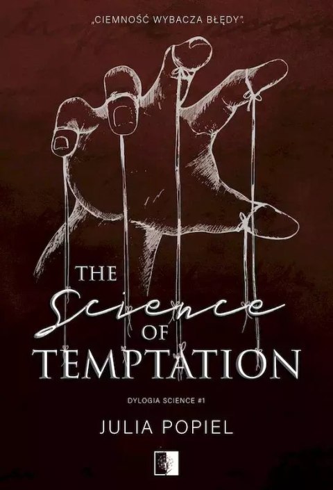 The Science of Temptation. Dylogia Science. Tom 1 The Science of Temptation. Dylogia Science. Tom 1