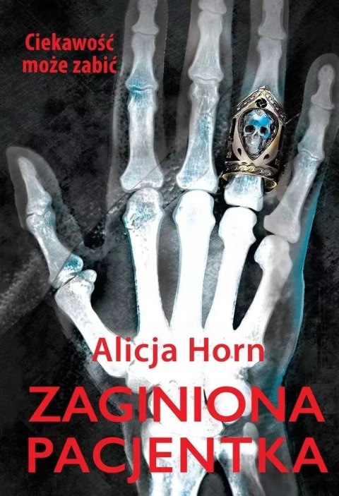 Zaginiona pacjentka Zaginiona pacjentka