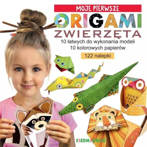 Moje pierwsze origami. Zwierzęta Moje pierwsze origami. Zwierzęta
