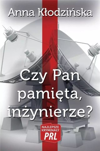 Najlepsze kryminały PRL. Czy Pan pamięta, inżynierze?