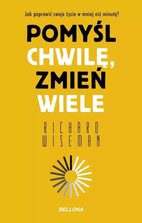 Pomyśl chwilę, zmień wiele Pomyśl chwilę, zmień wiele