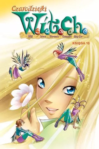 WITCH. Czarodziejki W.I.T.C.H. Tom 10