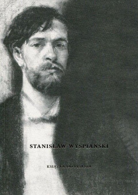 Stanisław Wyspiański. Książka do pisania Stanisław Wyspiański. Książka do pisania