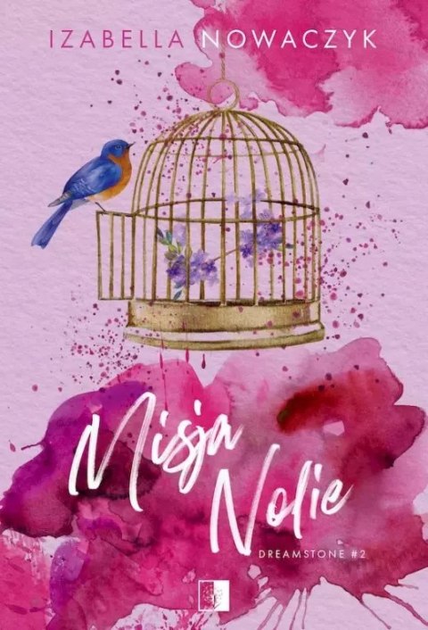 Misja Nolie. Dreamstone. Tom 2 Misja Nolie. Dreamstone. Tom 2
