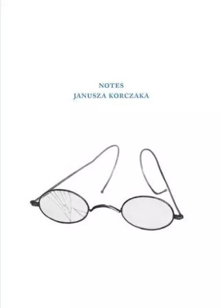 Notes Janusza Korczaka