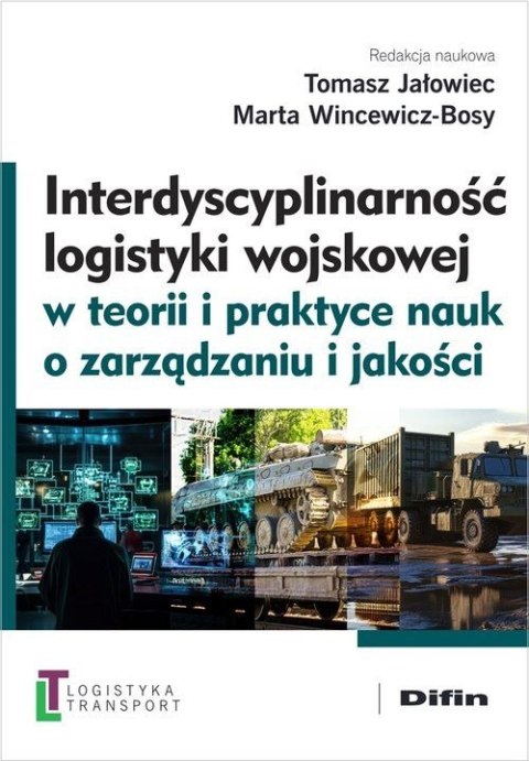 Interdyscyplinarność logistyki wojskowej Interdyscyplinarność logistyki wojskowej