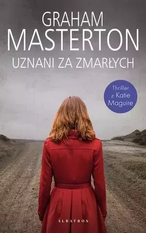 Uznani za zmarłych. Seria z detektyw Katie Maguire. Tom 4