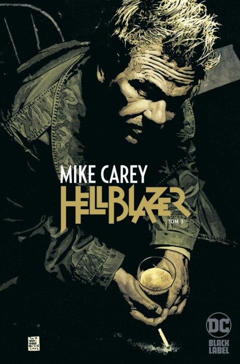 Hellblazer. Mike Carey. Tom 3 Hellblazer. Mike Carey. Tom 3