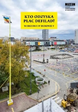 Kto odzyska Plac Defilad