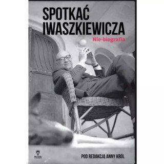 Spotkać Iwaszkiewicza