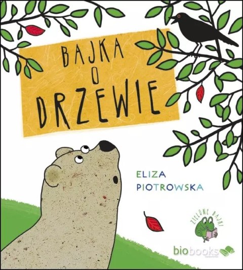 Bajka o drzewie Bajka o drzewie
