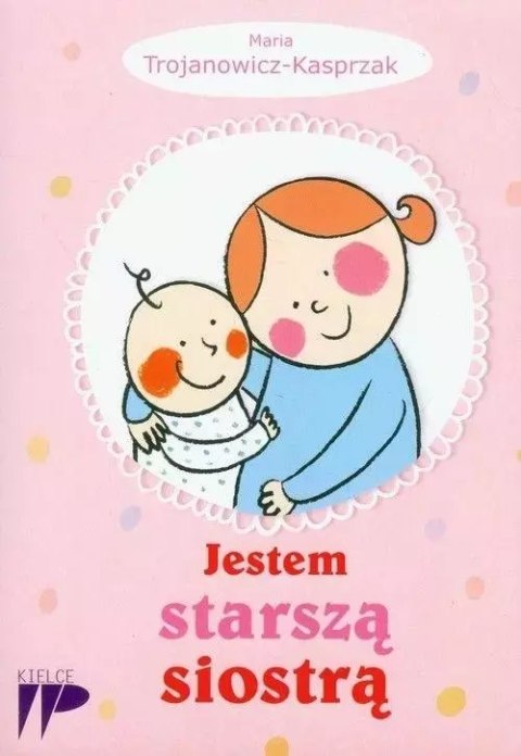 Jestem starszą siostrą Jestem starszą siostrą